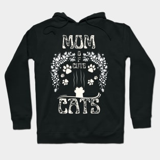 Mom Of Cute Cats Hoodie